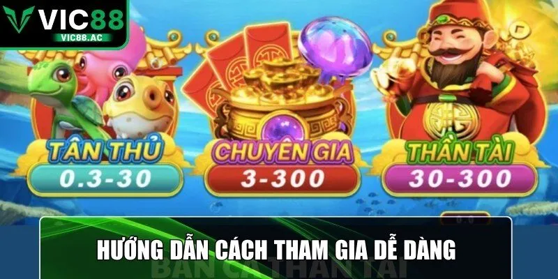 Hướng dẫn cách tham gia dễ dàng