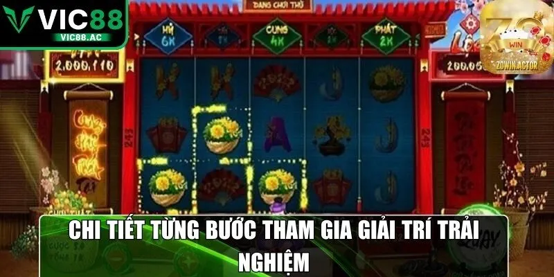 Chi tiết từng bước tham gia giải trí trải nghiệm