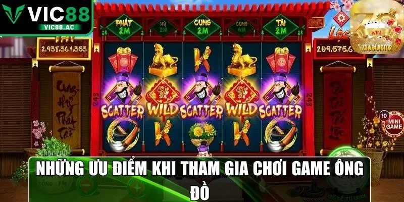 Những ưu điểm khi tham gia chơi game ông đồ