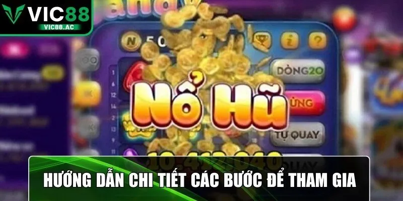 Hướng dẫn chi tiết các bước để tham gia