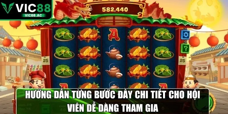 Hướng dẫn từng bước đầy chi tiết cho hội viên dễ dàng tham gia