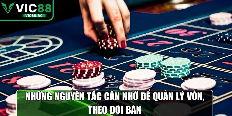 Những nguyên tắc cần nhớ để quản lý vốn, theo dõi bàn 