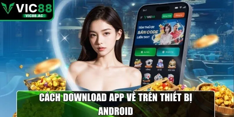 Cách download app về trên thiết bị android